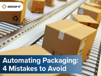 4 mistakes to avoid when automating your packaging system