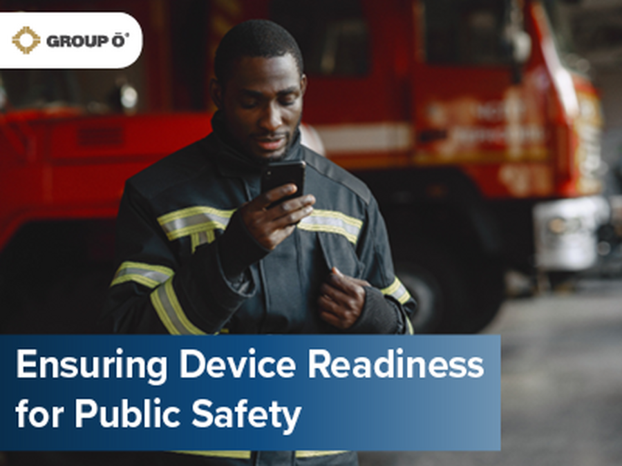 Ensuring Device Readiness for Public Safety | Group O