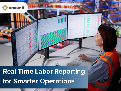 Real-Time Labor Reporting for Smarter Operations | Group O